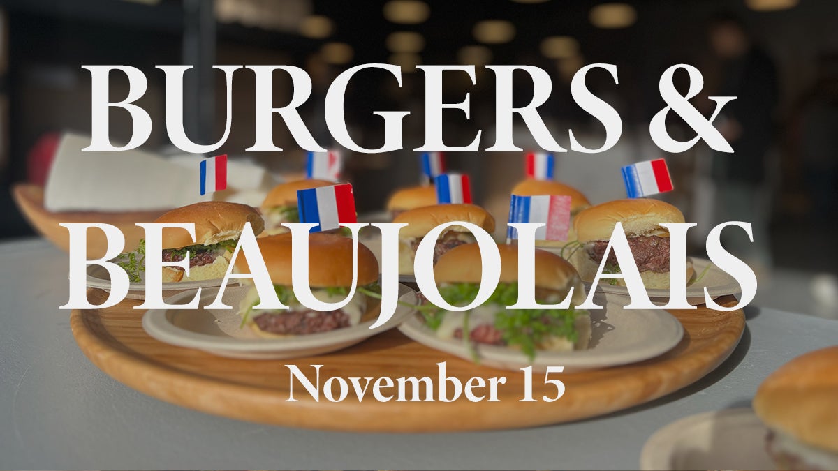 Burgers & Beaujolais